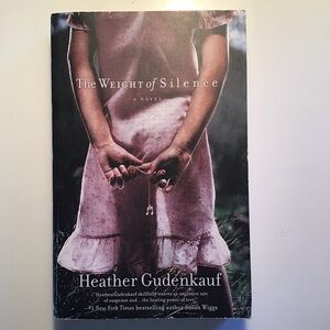 The Weight of Silence A Novel PB Book